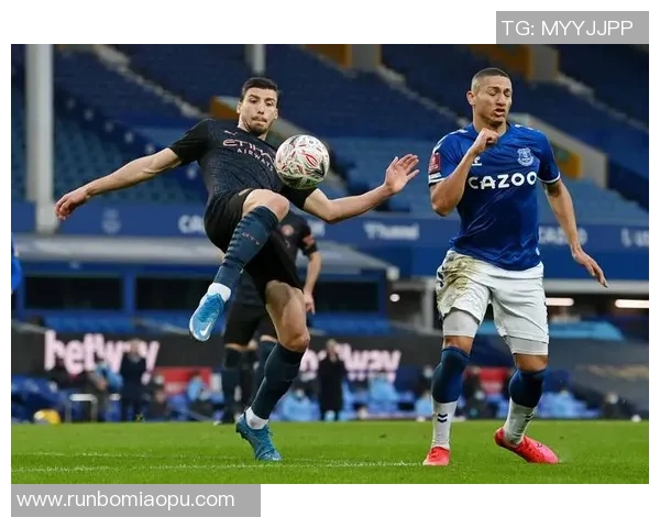 埃弗顿与曼城精彩对决回放全程回顾与分析