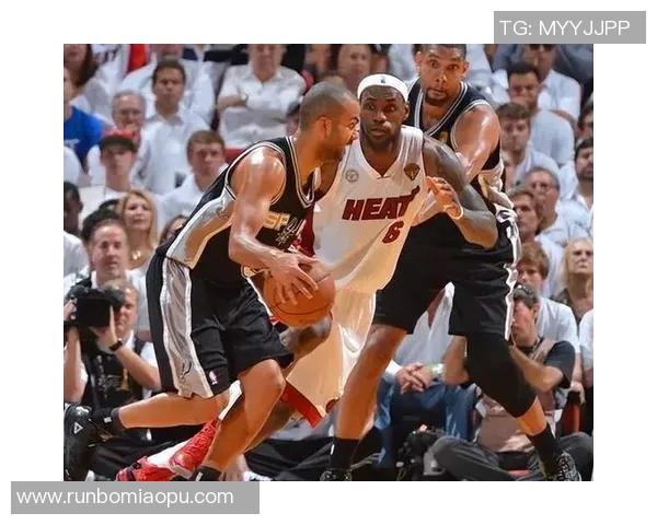 热火与马刺激战13个加时赛的经典对决回顾与精彩瞬间分析 热火与马刺激战13个加时赛的经典对决回顾与精彩瞬间分析